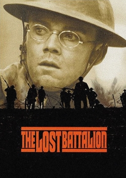 Watch The Lost Battalion Movies for Free