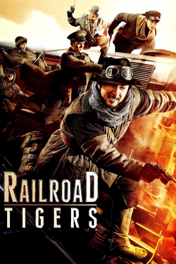 Watch Railroad Tigers Movies for Free