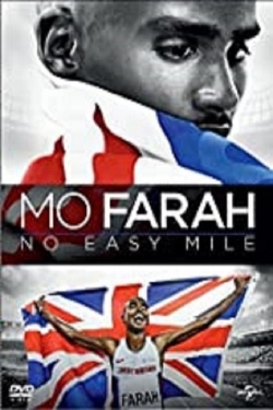 Watch Mo Farah: No Easy Mile Movies for Free