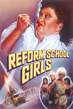 Watch Reform School Girls Movies for Free