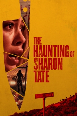Watch The Haunting of Sharon Tate Movies for Free