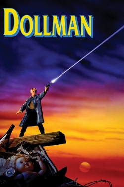 Watch Dollman Movies for Free