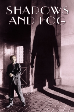 Watch Shadows and Fog Movies for Free