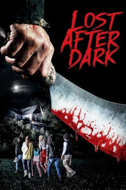 Watch Lost After Dark Movies for Free