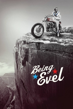 Watch Being Evel Movies for Free