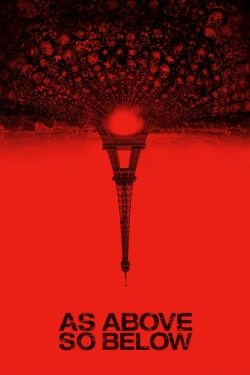 Watch As Above, So Below Movies for Free