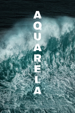 Watch Aquarela Movies for Free