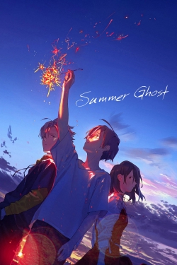 Watch Summer Ghost Movies for Free