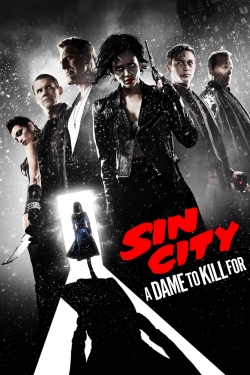 Watch Sin City: A Dame to Kill For Movies for Free