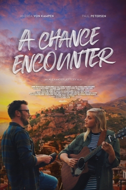 Watch A Chance Encounter Movies for Free