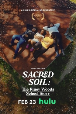 Watch Sacred Soil: The Piney Woods School Story Movies for Free