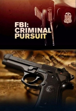 Watch FBI: Criminal Pursuit Movies for Free
