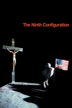 Watch The Ninth Configuration Movies for Free