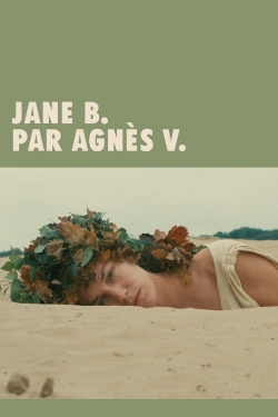 Watch Jane B. by Agnès V. Movies for Free