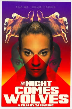 Watch At Night Comes Wolves Movies for Free