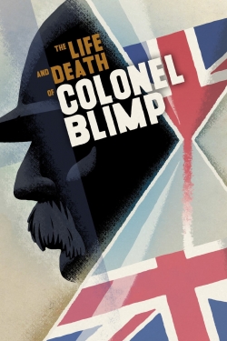 Watch The Life and Death of Colonel Blimp Movies for Free
