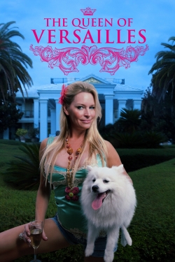 Watch The Queen of Versailles Movies for Free