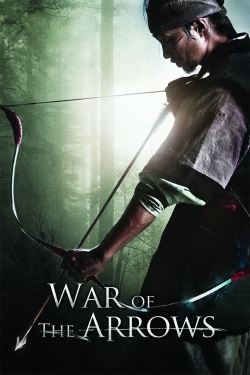 Watch War of the Arrows Movies for Free