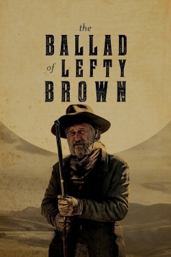 Watch The Ballad of Lefty Brown Movies for Free