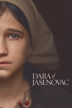 Watch Dara of Jasenovac Movies for Free