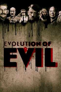 Watch The Evolution of Evil Movies for Free