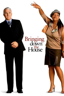 Watch Bringing Down the House Movies for Free