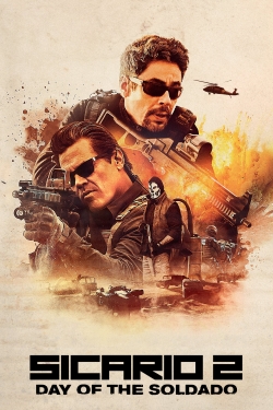 Watch Sicario: Day of the Soldado Movies for Free
