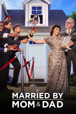 Watch Married By Mom and Dad Movies for Free