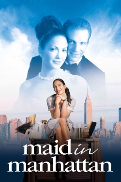Watch Maid in Manhattan Movies for Free