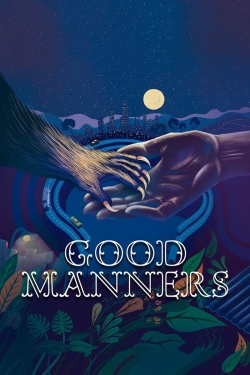 Watch Good Manners Movies for Free