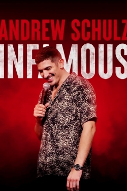 Watch Andrew Schulz: Infamous Movies for Free