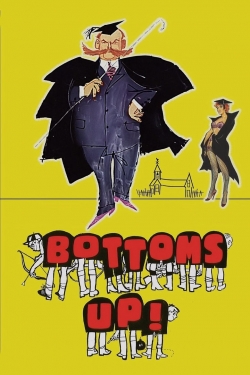 Watch Bottoms Up! Movies for Free