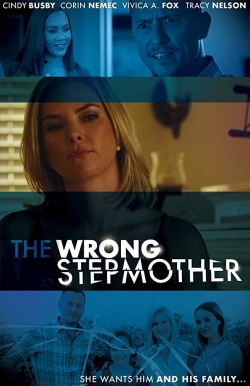 Watch The Wrong Stepmother Movies for Free