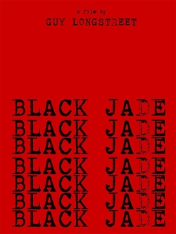 Watch Black Jade Movies for Free