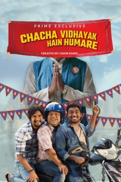 Watch Chacha Vidhayak Hain Humare Movies for Free