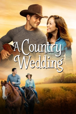 Watch A Country Wedding Movies for Free