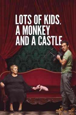 Watch Lots of Kids, a Monkey and a Castle Movies for Free