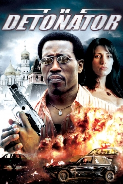 Watch The Detonator Movies for Free