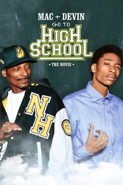 Watch Mac & Devin Go to High School Movies for Free