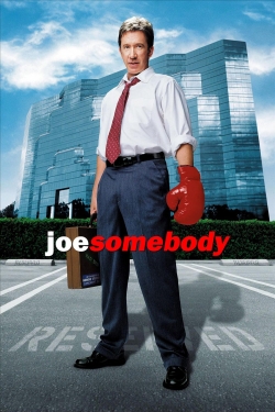 Watch Joe Somebody Movies for Free