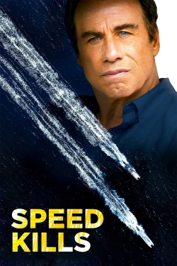 Watch Speed Kills Movies for Free