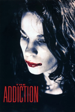 Watch The Addiction Movies for Free