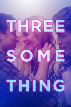 Watch Threesomething Movies for Free