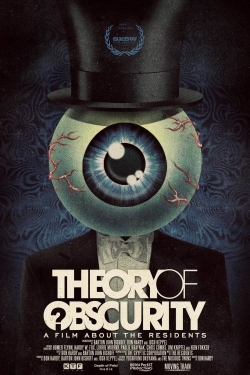 Watch Theory of Obscurity: A Film About the Residents Movies for Free