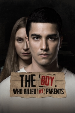 Watch The Boy Who Killed My Parents Movies for Free