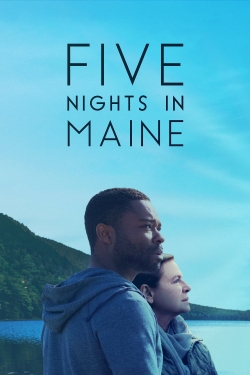 Watch Five Nights in Maine Movies for Free