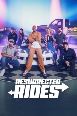 Watch Resurrected Rides Movies for Free