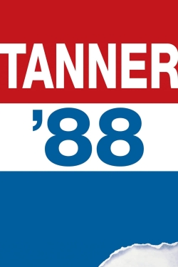 Watch Tanner '88 Movies for Free