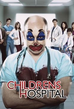 Watch Childrens Hospital Movies for Free