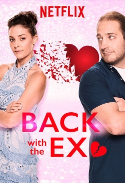 Watch Back with the Ex Movies for Free